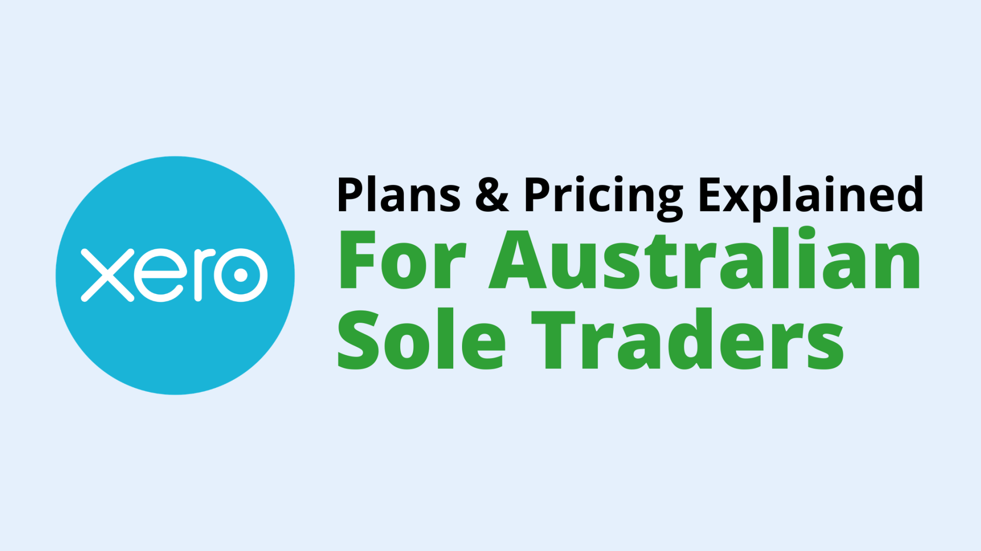 Xero plans and pricing explained for Australian sole traders